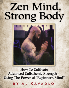 Zen Mind, Strong Body